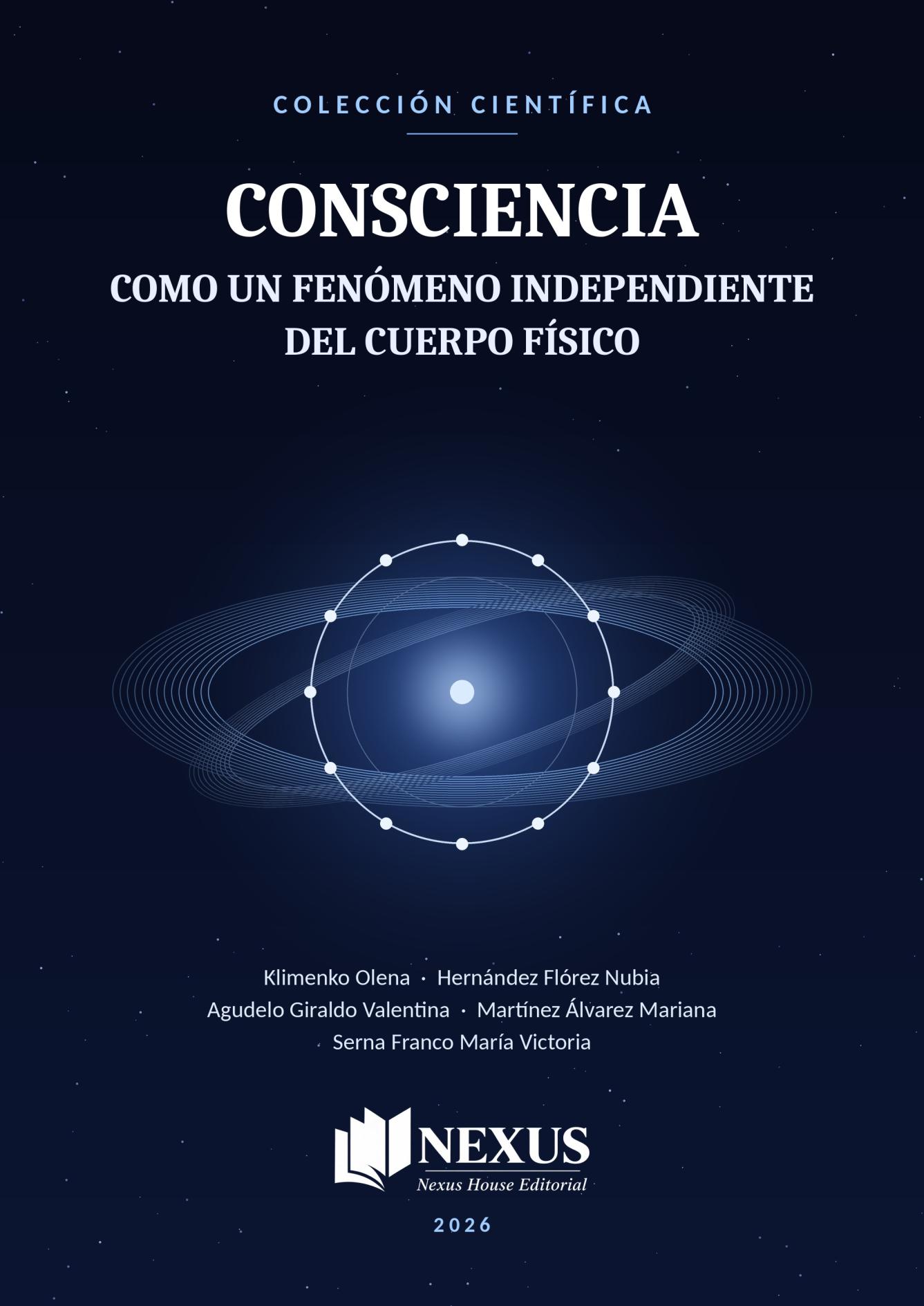 Consciencia como un fenómeno independiente del cuerpo físico